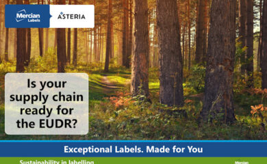 Mercian Labels } Asteria logo in the top left, showing a sunlit forest scene, with the message “Is your supply chain ready for the EUDR?” and the tagline “Exceptional Labels. Made for You” across the base, highlighting sustainability in labelling.